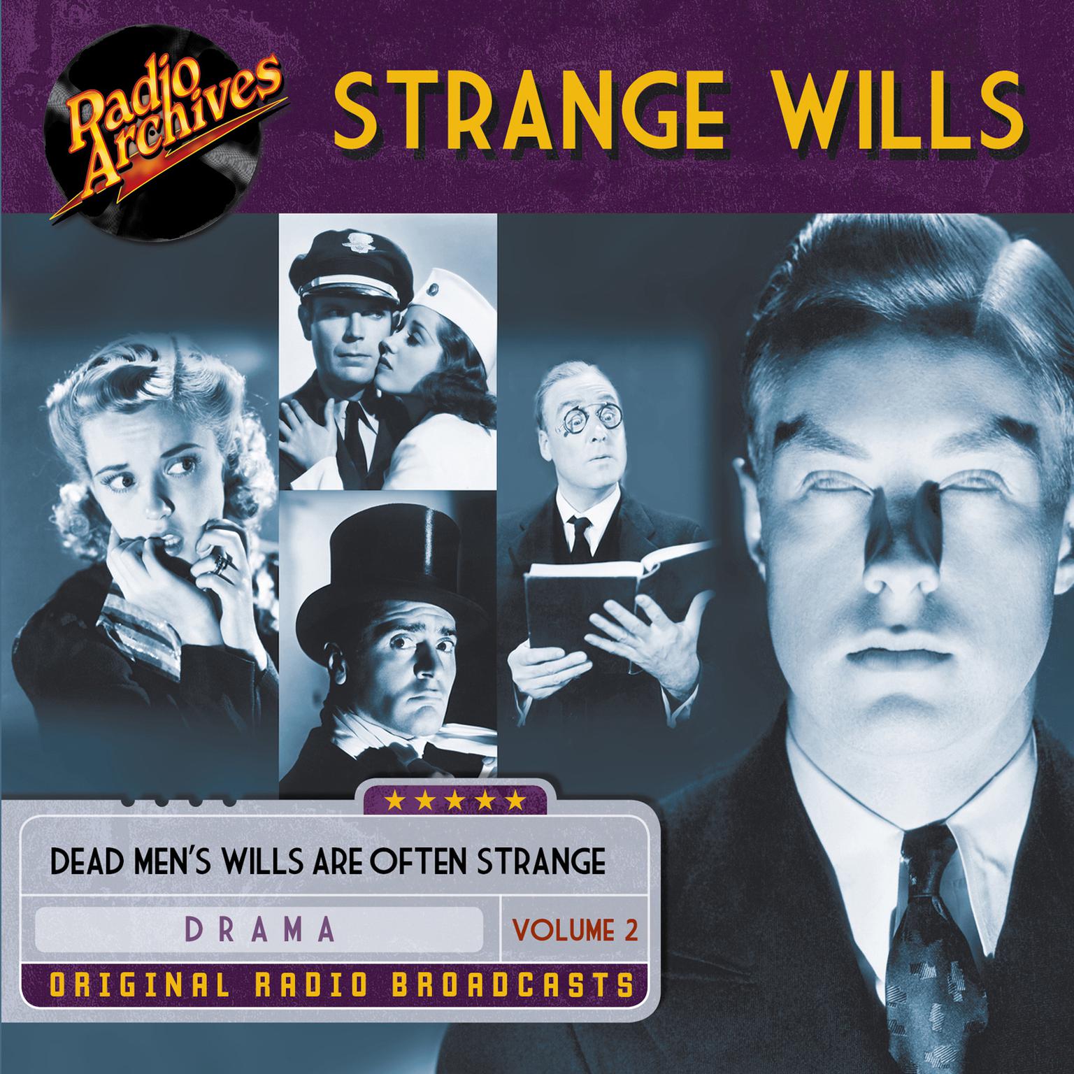 Strange Wills, Volume 2 Audiobook, by various authors