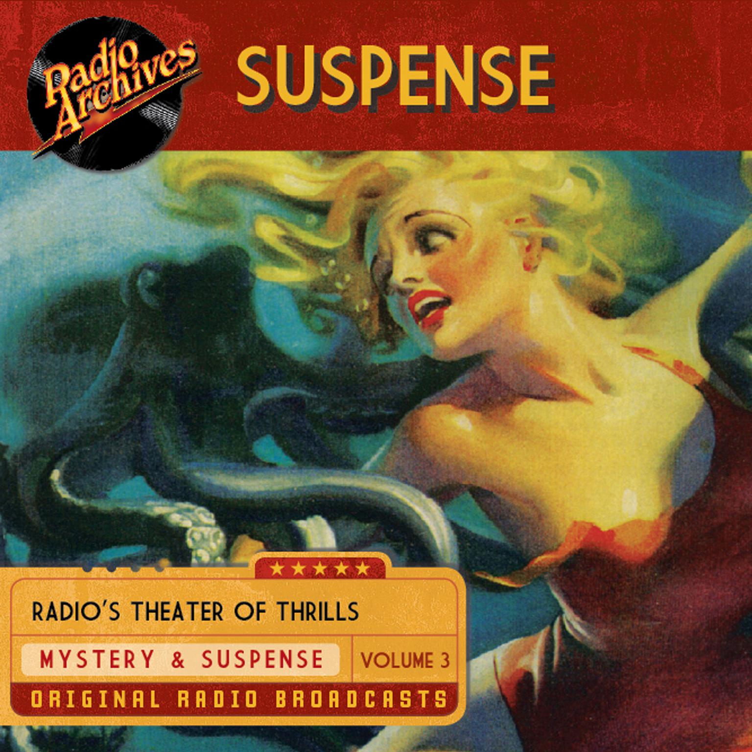 Suspense, Volume 3 Audiobook, by various authors