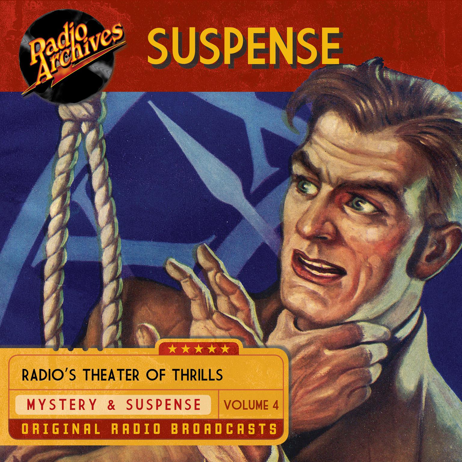 Suspense, Volume 4 Audiobook, by various authors