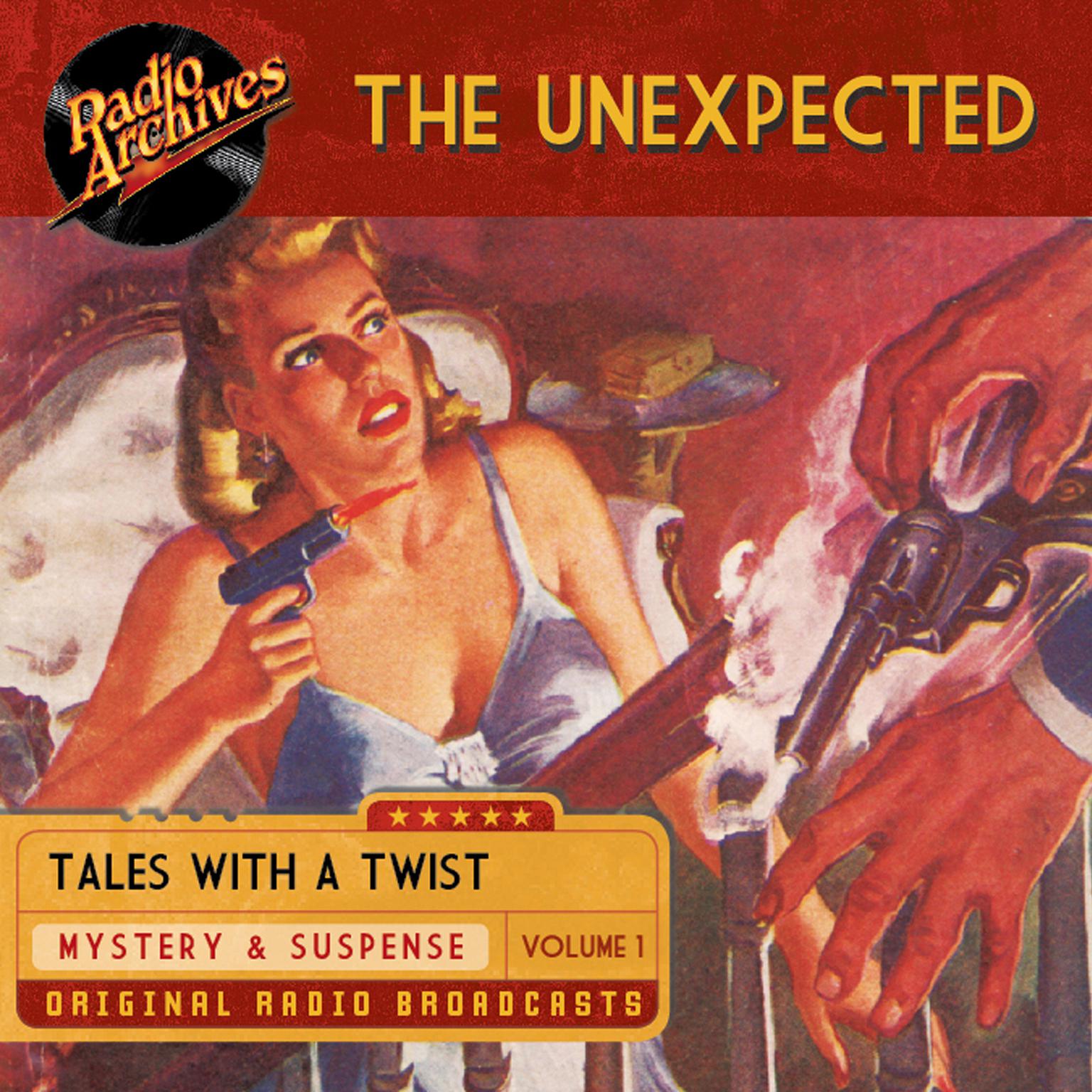 The Unexpected, Volume 1 Audiobook, by various authors