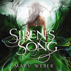 Sirens Song Audiobook, by Mary Weber