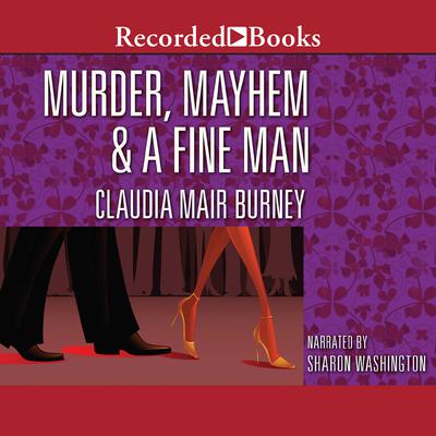 Murder, Mayhem, and a Fine Man Audiobook, by 