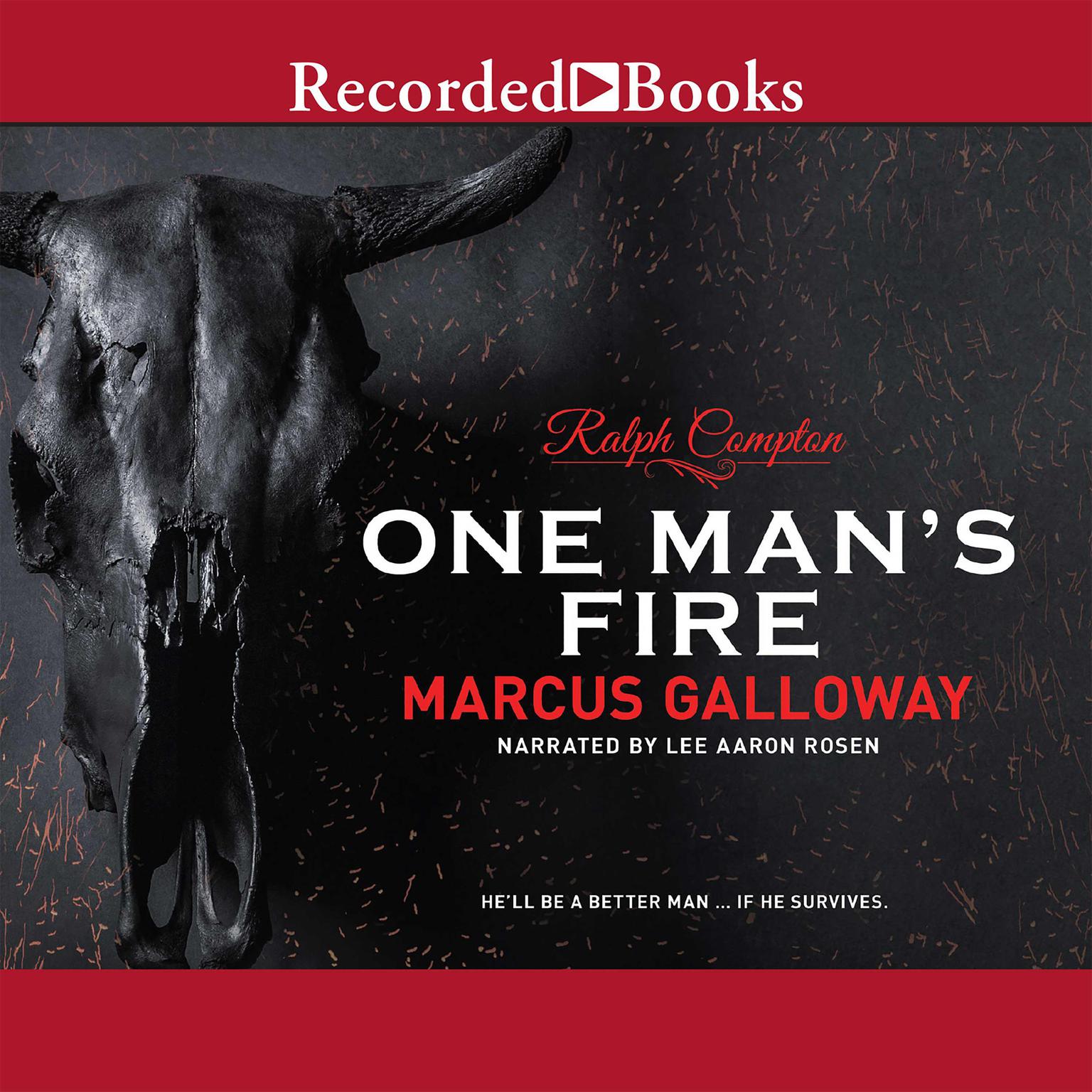 Ralph Compton One Mans Fire Audiobook, by Marcus Galloway