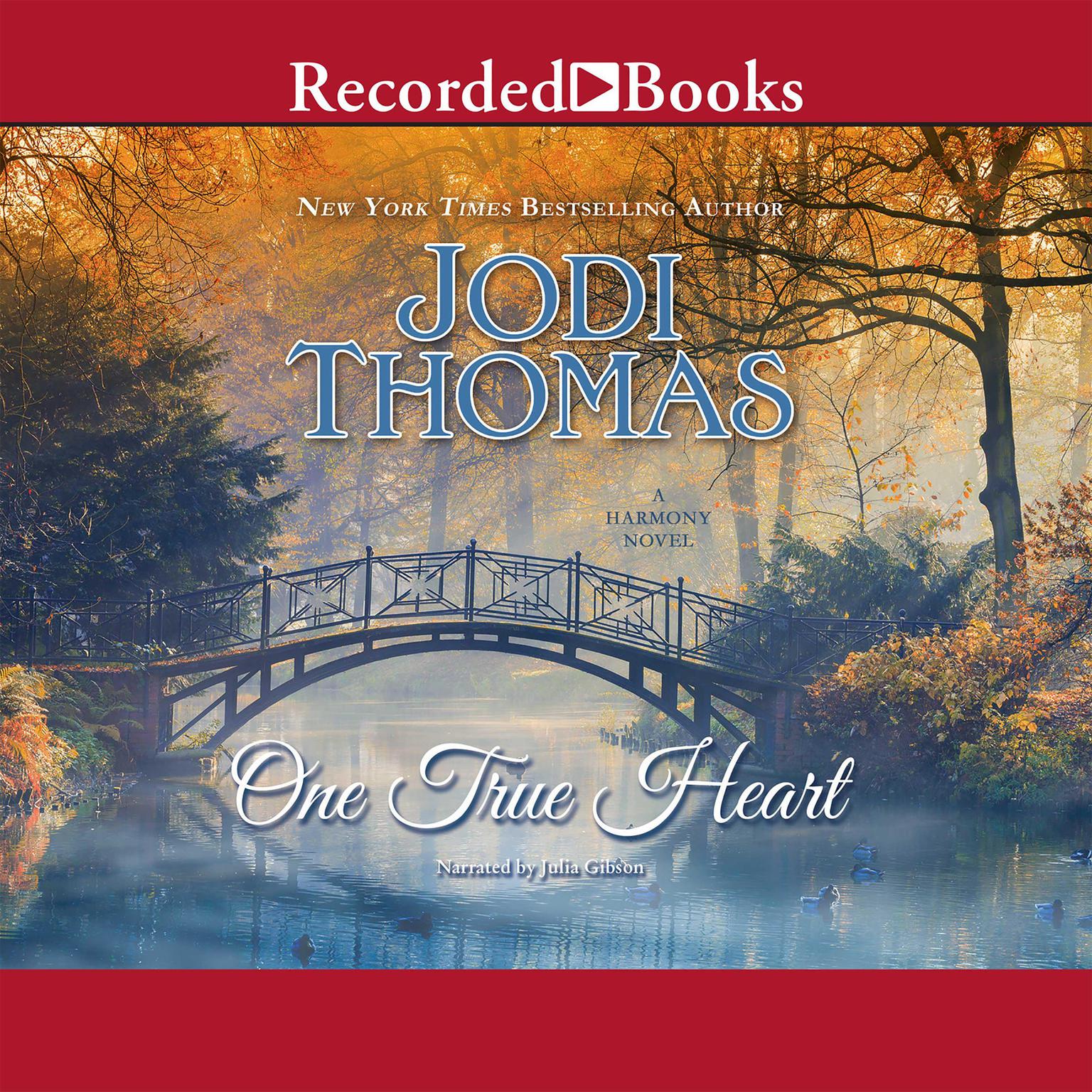 One True Heart Audiobook, by Jodi Thomas