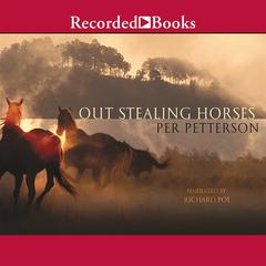 Out Stealing Horses Audiobook, by Per Petterson
