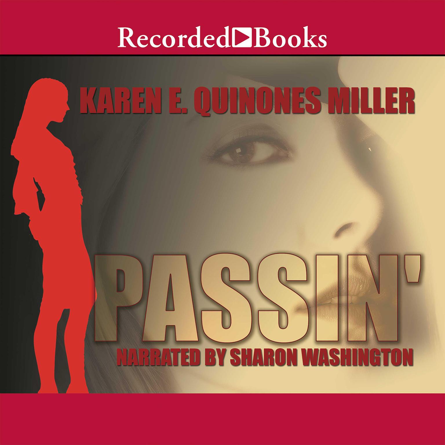 Passin Audiobook, by Karen E. Quinones Miller
