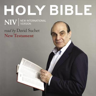 David Suchet Audio Bible - New International Version, NIV: New Testament Audiobook, by 