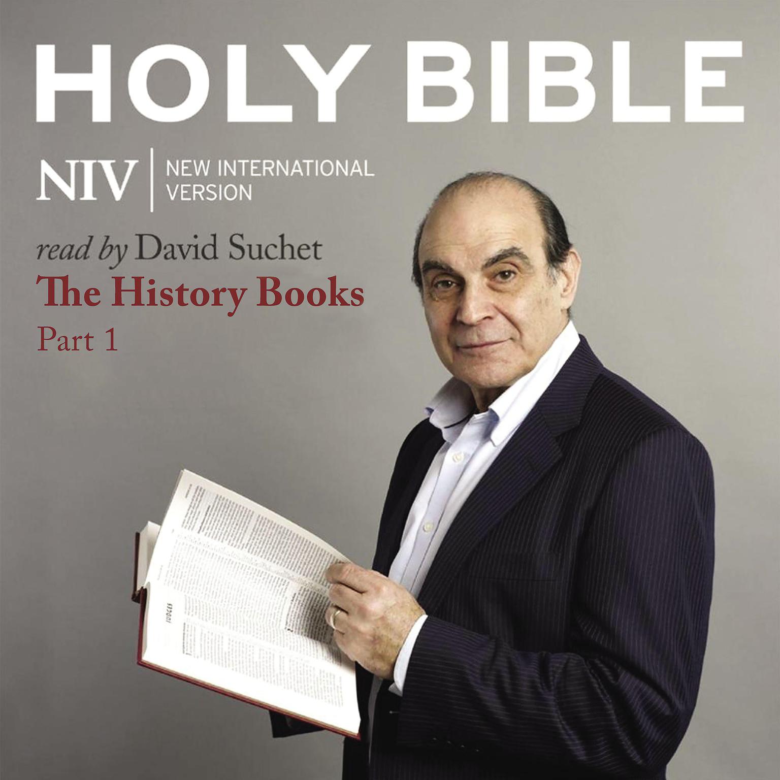 David Suchet Audio Bible - New International Version, NIV: The History Books Part 1 Audiobook, by Zondervan