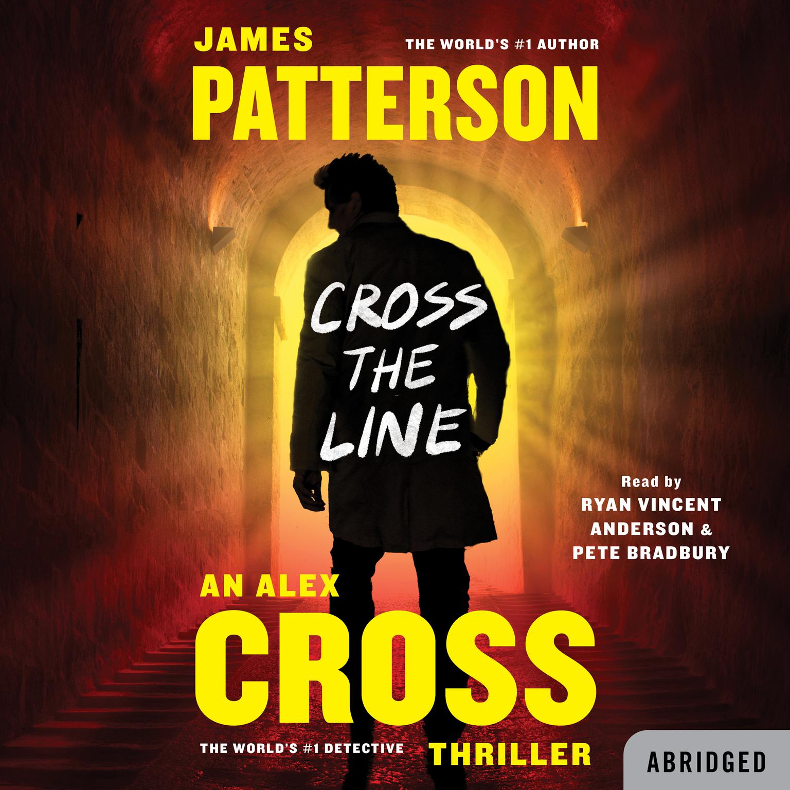 Cross the Line (Abridged) Audiobook, by James Patterson