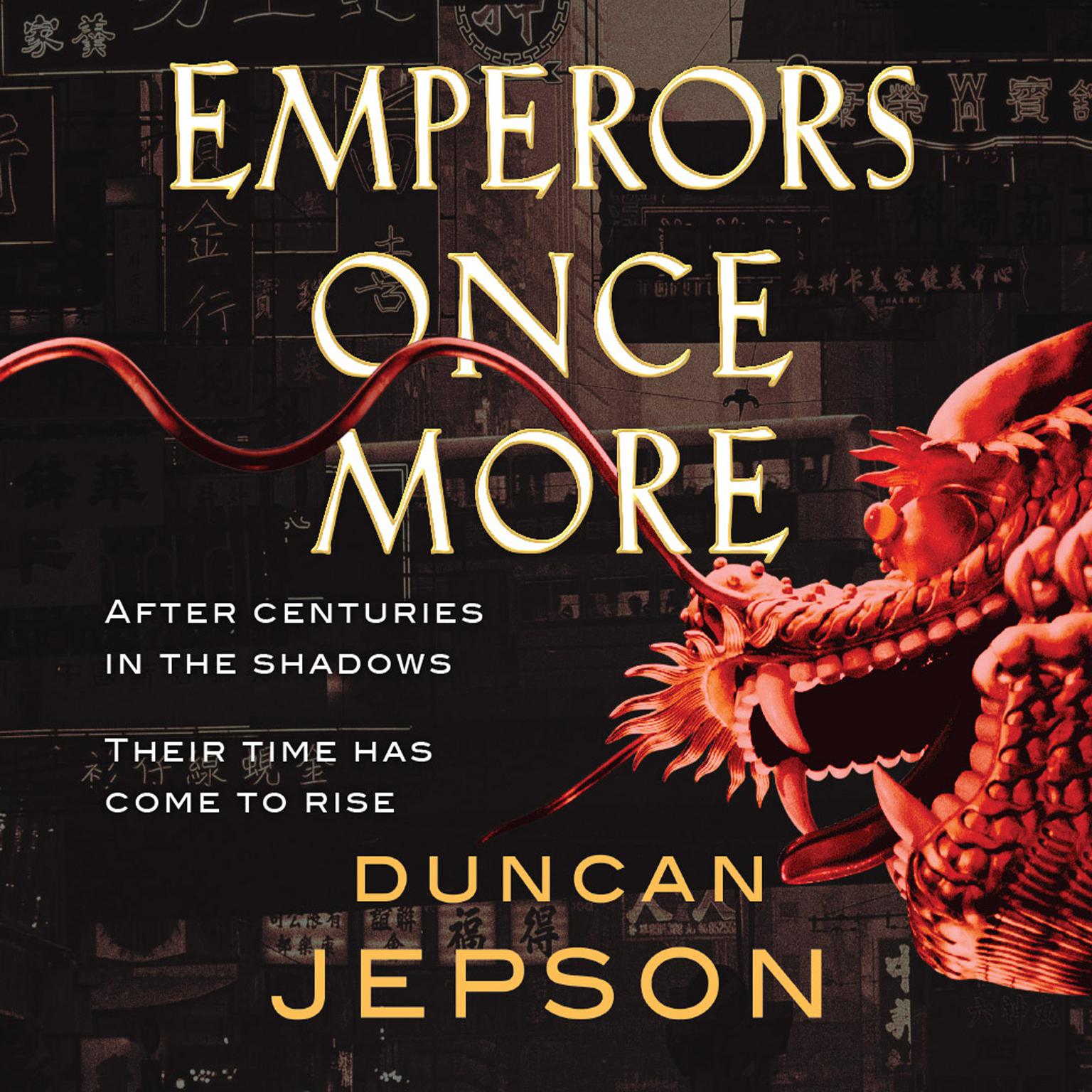Emperors Once More Audiobook, by Duncan Jepson
