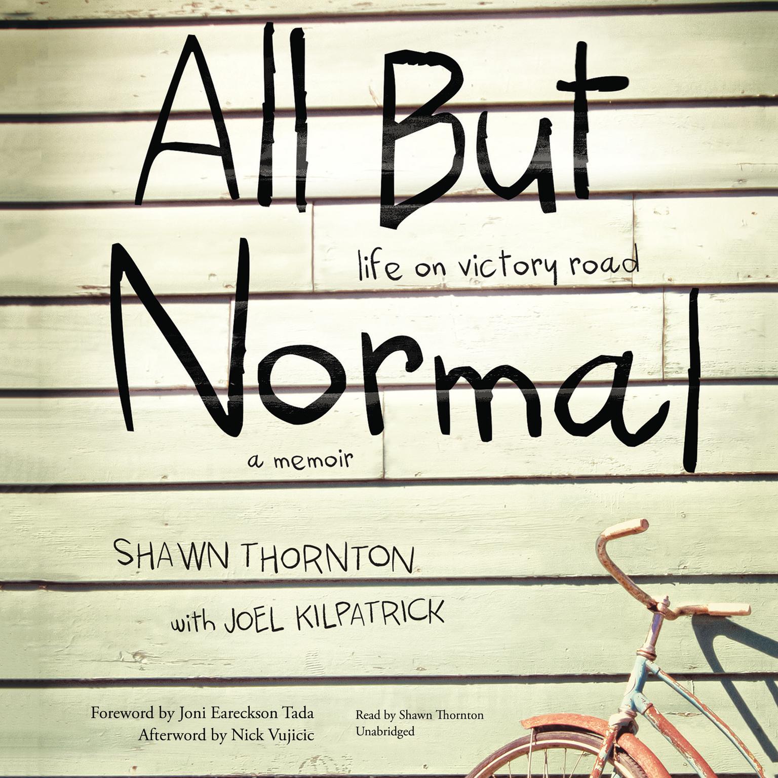 All but Normal: Life on Victory Road; A Memoir Audiobook, by Shawn Thornton