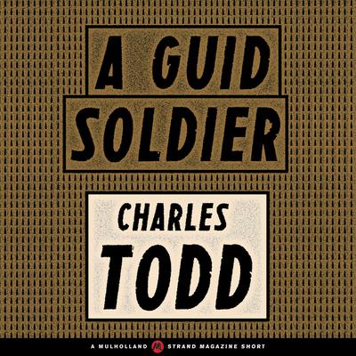 A Guid Soldier Audiobook, by Charles Todd