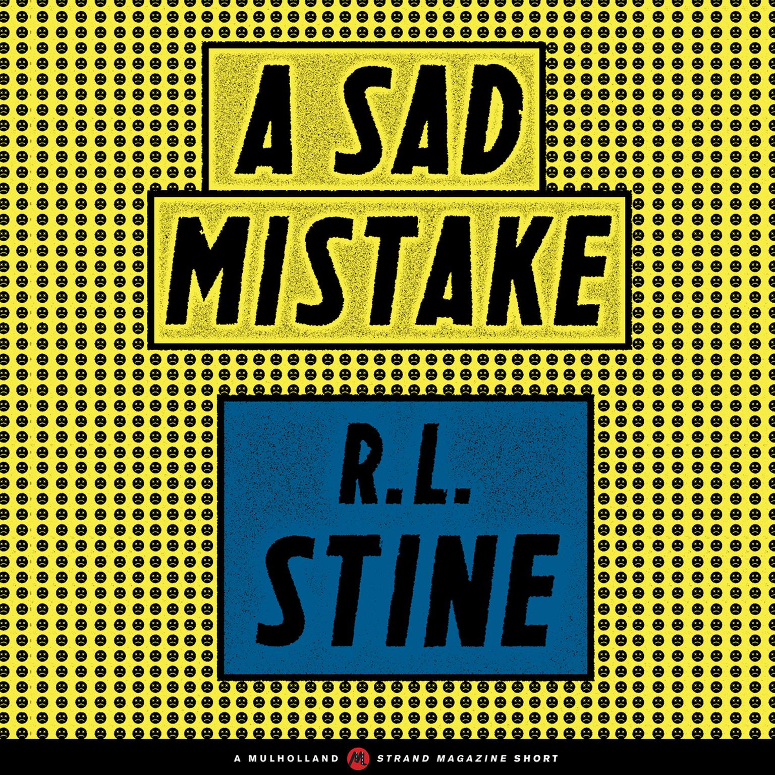 A Sad Mistake Audiobook, by R. L. Stine
