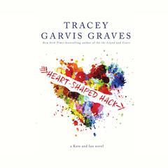 Heart-Shaped Hack Audiobook, by Tracey Garvis Graves