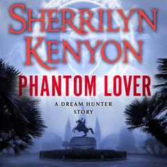 Phantom Lover Audiobook, by Sherrilyn Kenyon