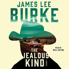 The Jealous Kind: A Novel Audiobook, by James Lee Burke