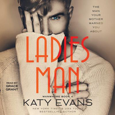 Ladies Man: Tahoe's Story Audiobook, by Katy Evans