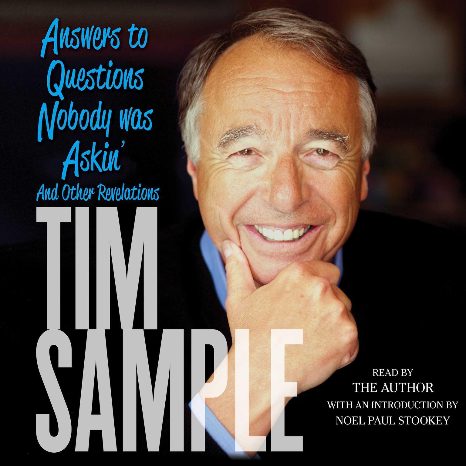 Answers to Questions Nobody was Askin: And Other Revelations Audiobook, by Tim Sample