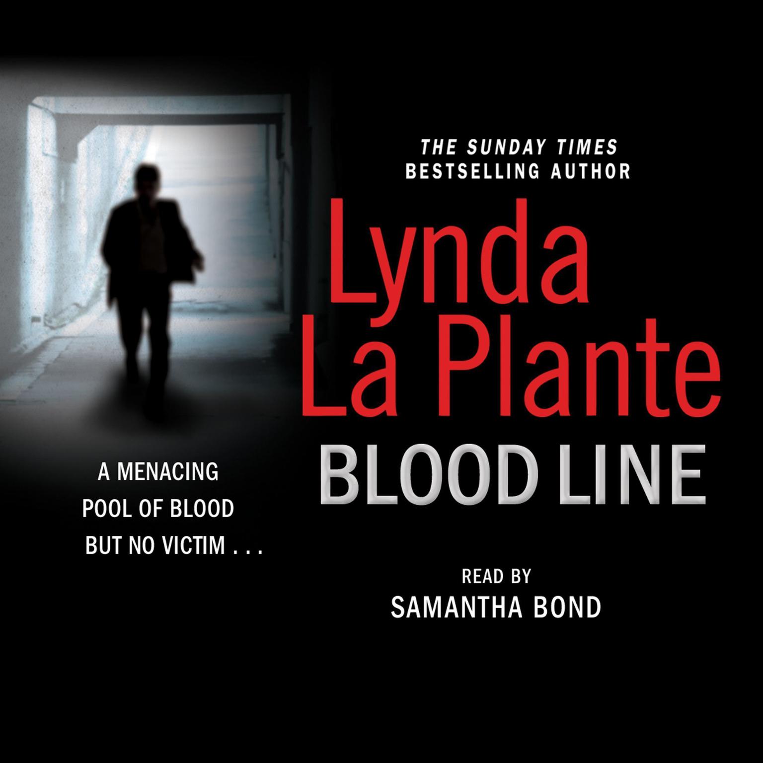 Blood Line (Abridged) Audiobook, by Lynda La Plante