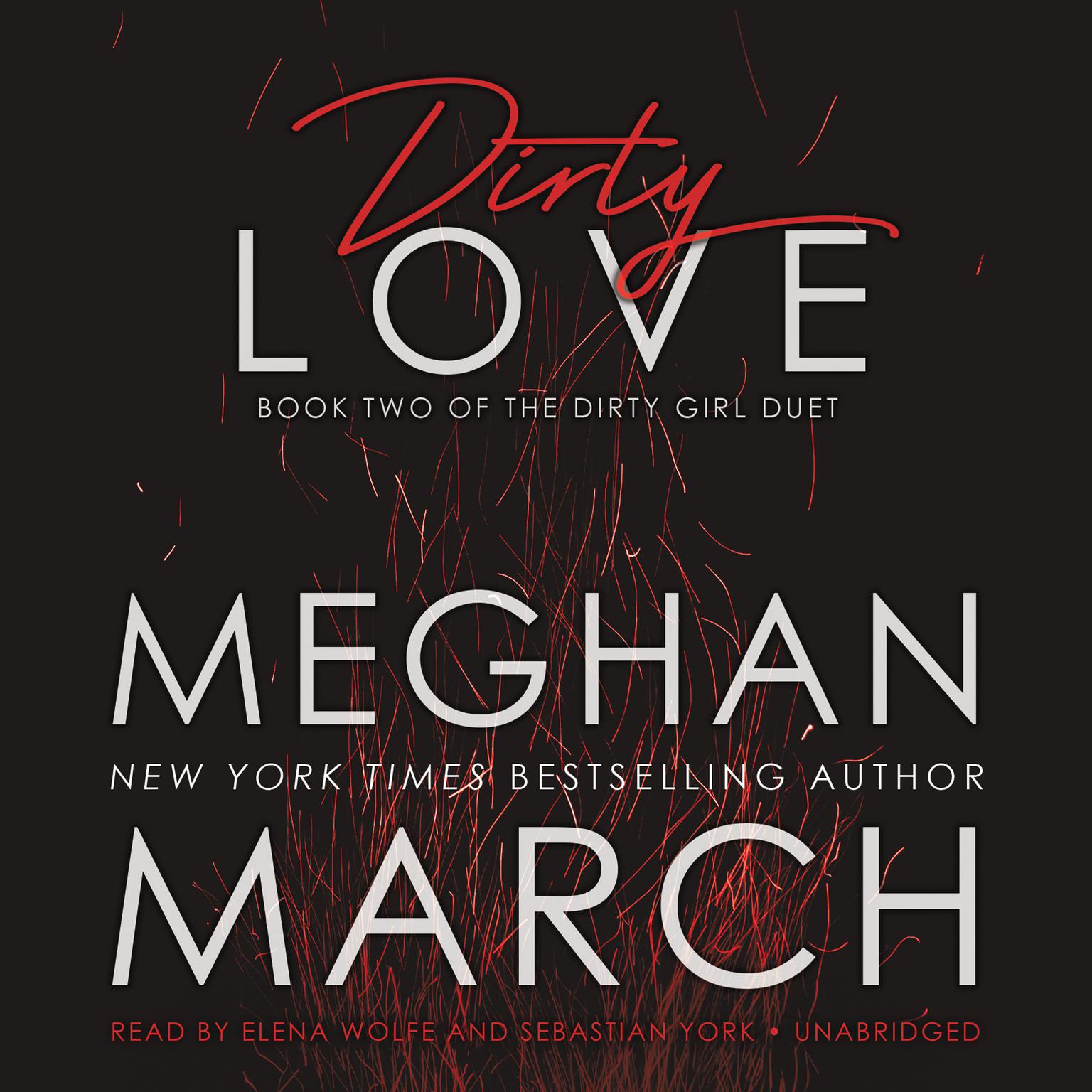 Dirty Love Audiobook, by Meghan March