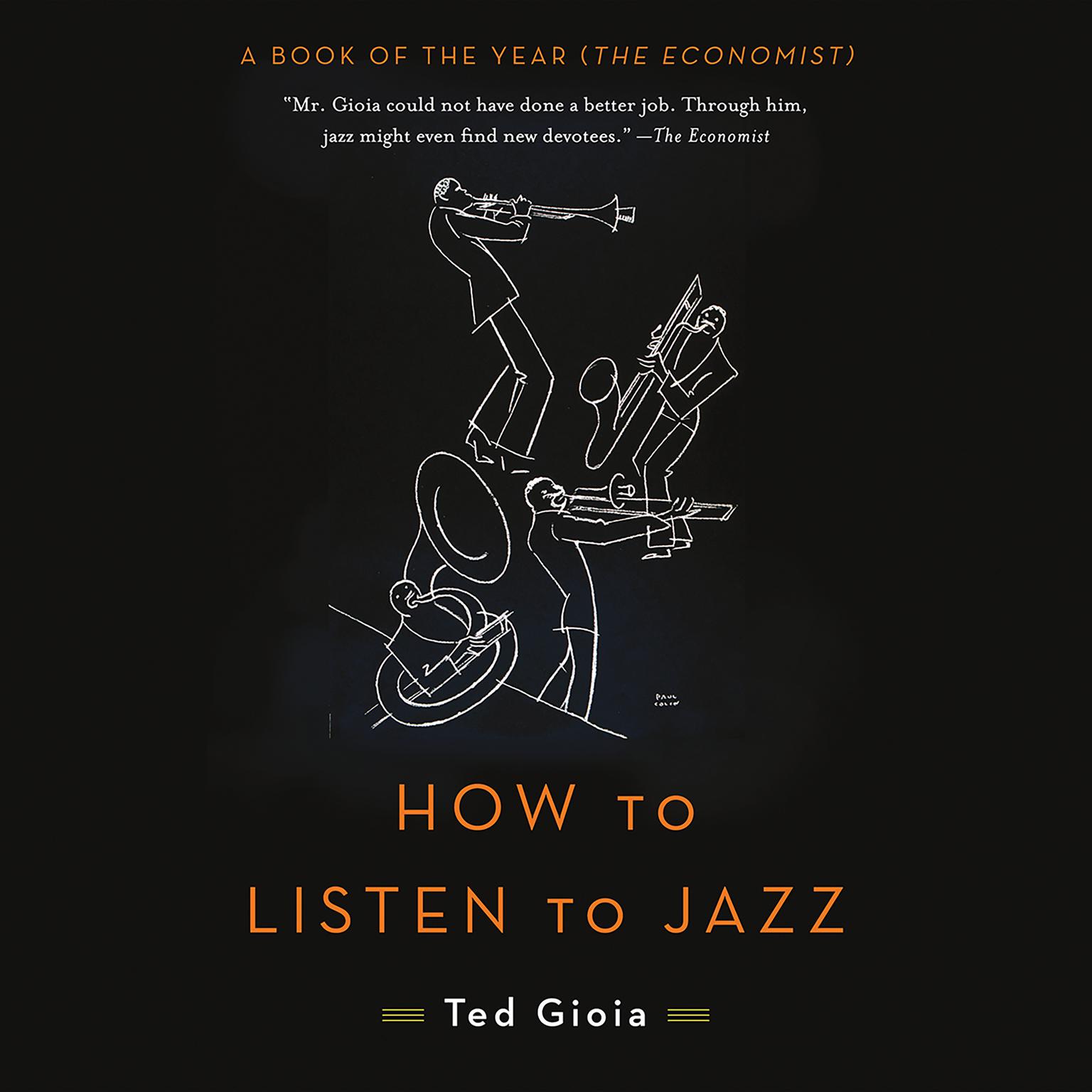 How to Listen to Jazz Audiobook, by Ted Gioia