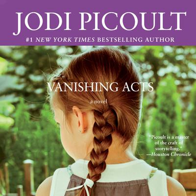 Vanishing Acts Audiobook, by Jodi Picoult