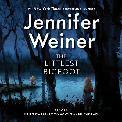 The Littlest Bigfoot Audiobook, by Jennifer Weiner