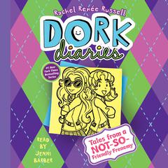 Dork Diaries 11: Tales from a Not-So-Friendly Frenemy Audiobook, by Rachel Renée Russell