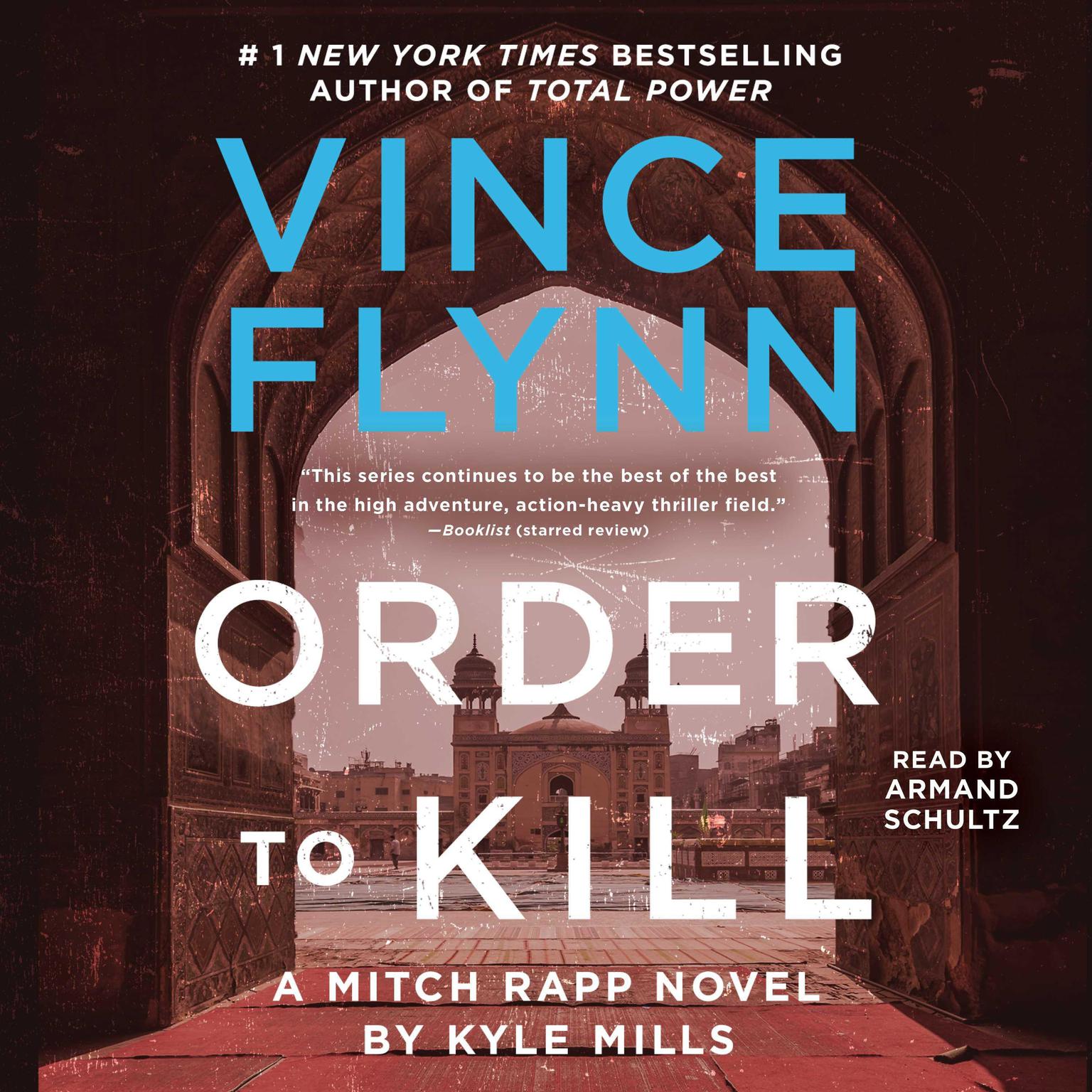 Order to Kill (Abridged): A Novel Audiobook, by Kyle Mills
