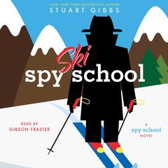 Spy Ski School Audiobook, by 