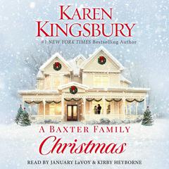 A Baxter Family Christmas: A Novel Audiobook, by 