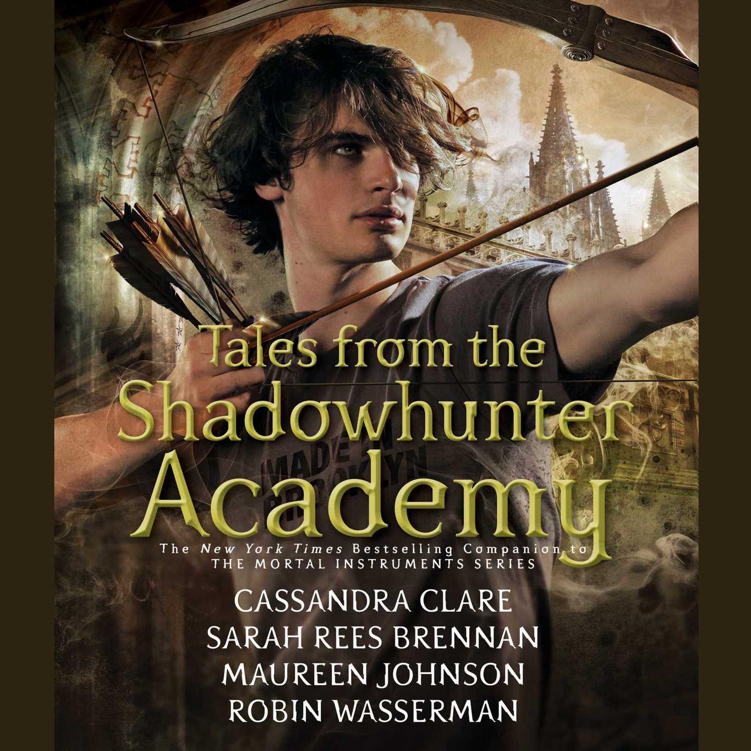 Tales from the Shadowhunter Academy Audiobook, by Cassandra Clare