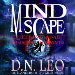 Mindscape 1: Queen’s Gambit & Knight and Pawn Audiobook, by D.N. Leo