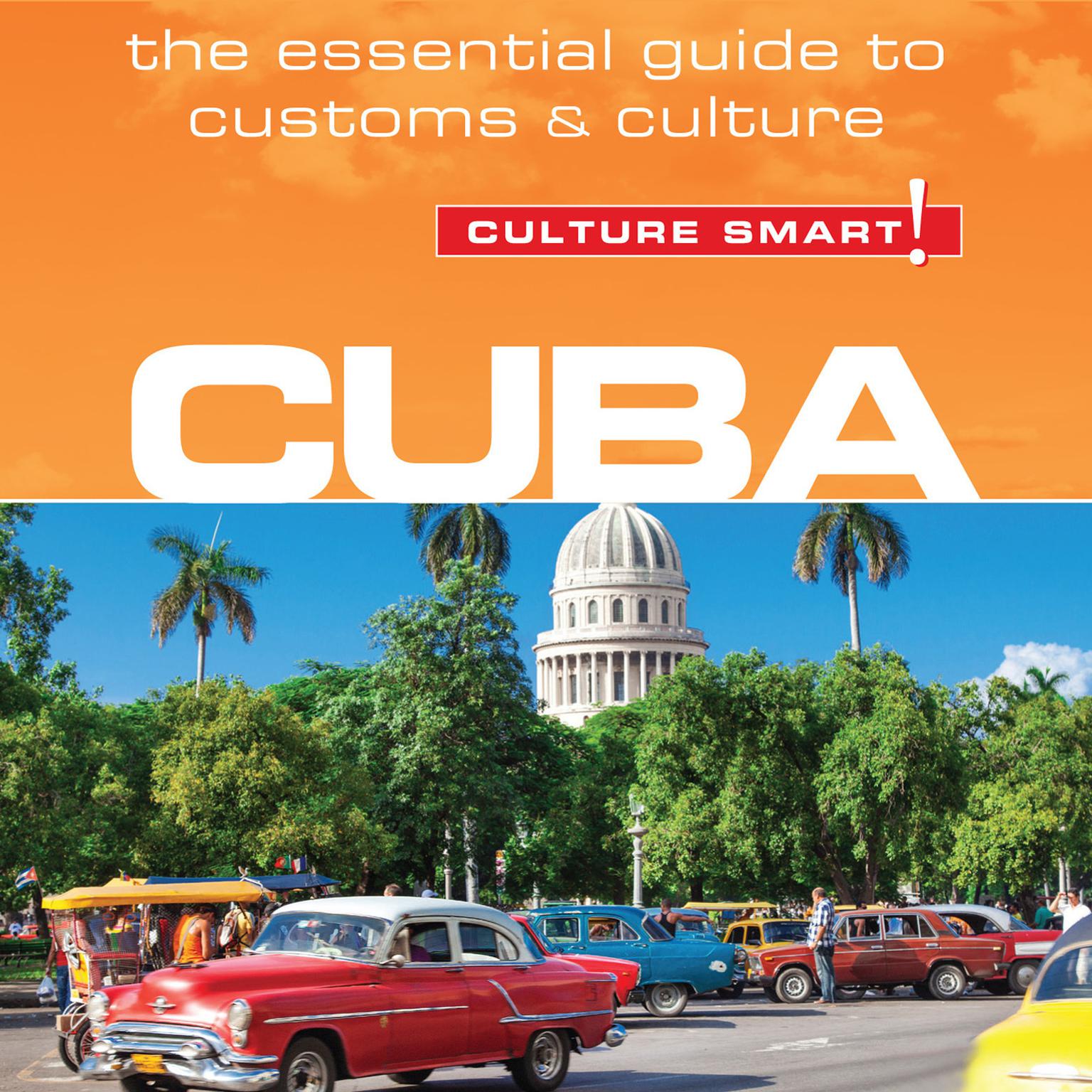 Cuba - Culture Smart! Audiobook, by Russell Madicks