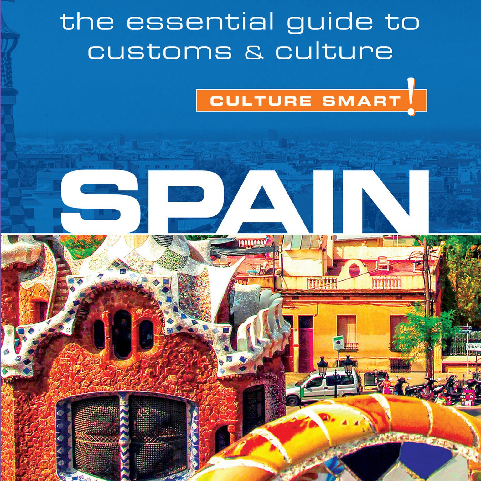 Spain - Culture Smart! Audiobook, by Belen Aguado Viguer