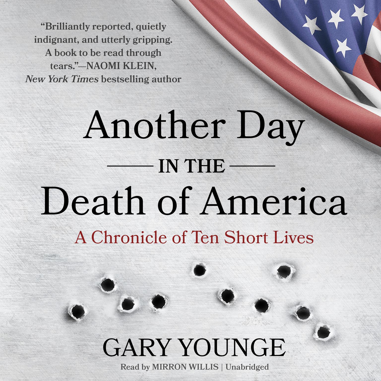 Another Day in the Death of America: A Chronicle of Ten Short Lives Audiobook, by Gary Younge