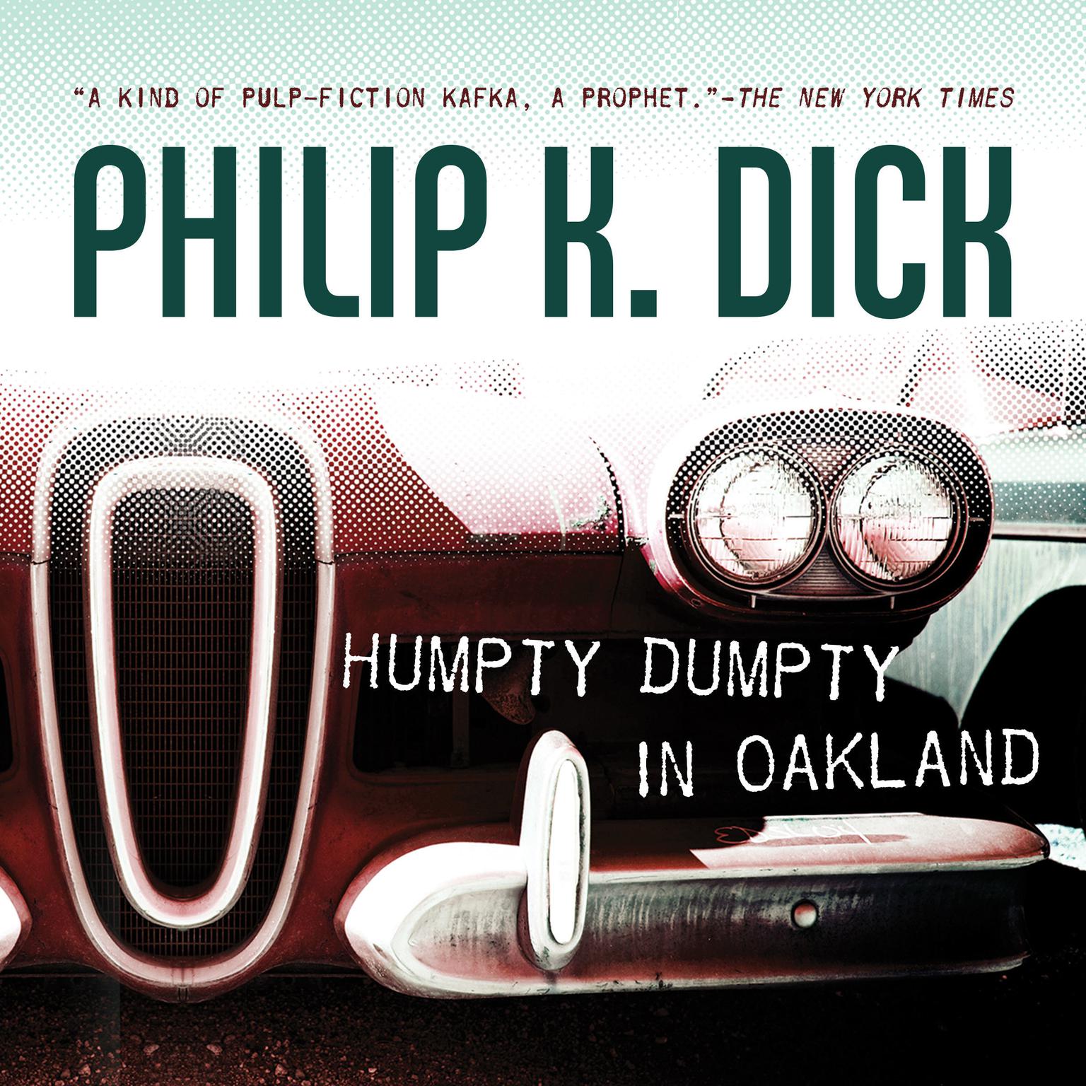Humpty Dumpty in Oakland Audiobook, by Philip K. Dick