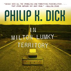 In Milton Lumky Territory Audiobook, by Philip K. Dick