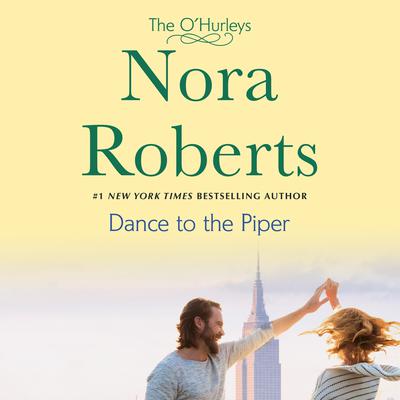 Dance to the Piper Audiobook, by Nora Roberts