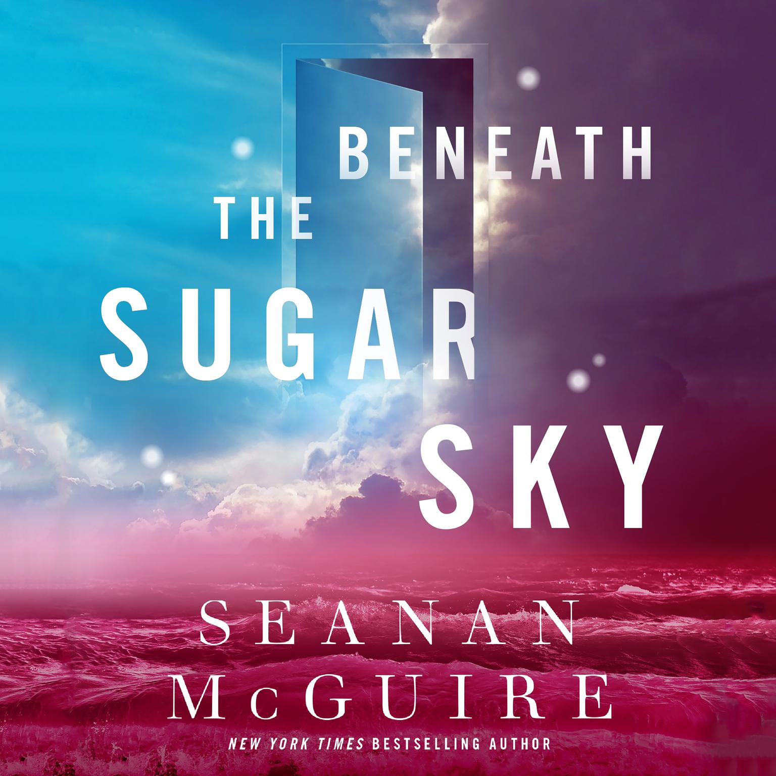 Beneath the Sugar Sky Audiobook, by Seanan McGuire