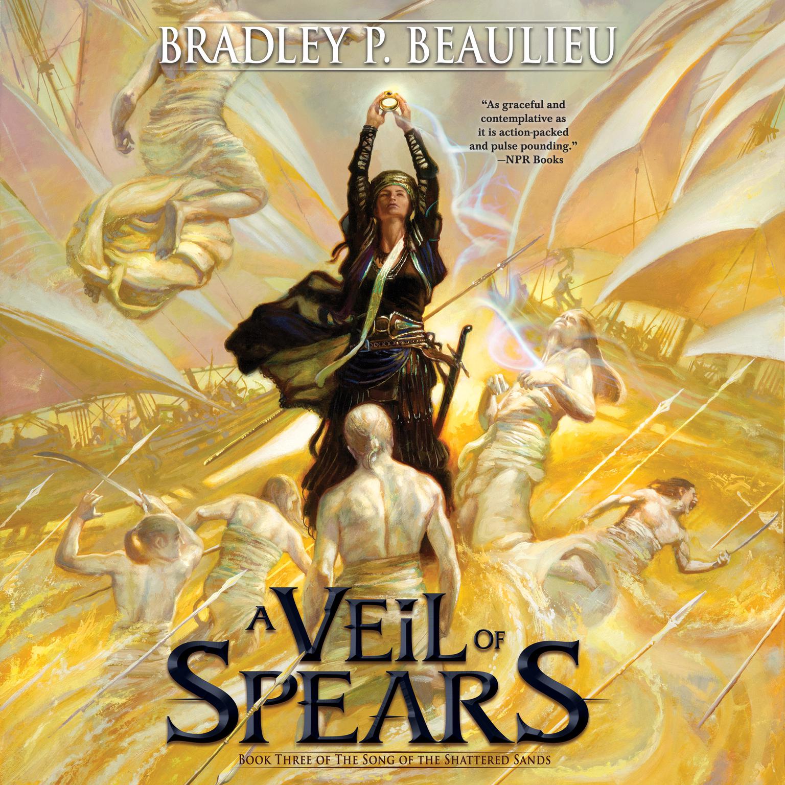 A Veil of Spears Audiobook, by Bradley P. Beaulieu