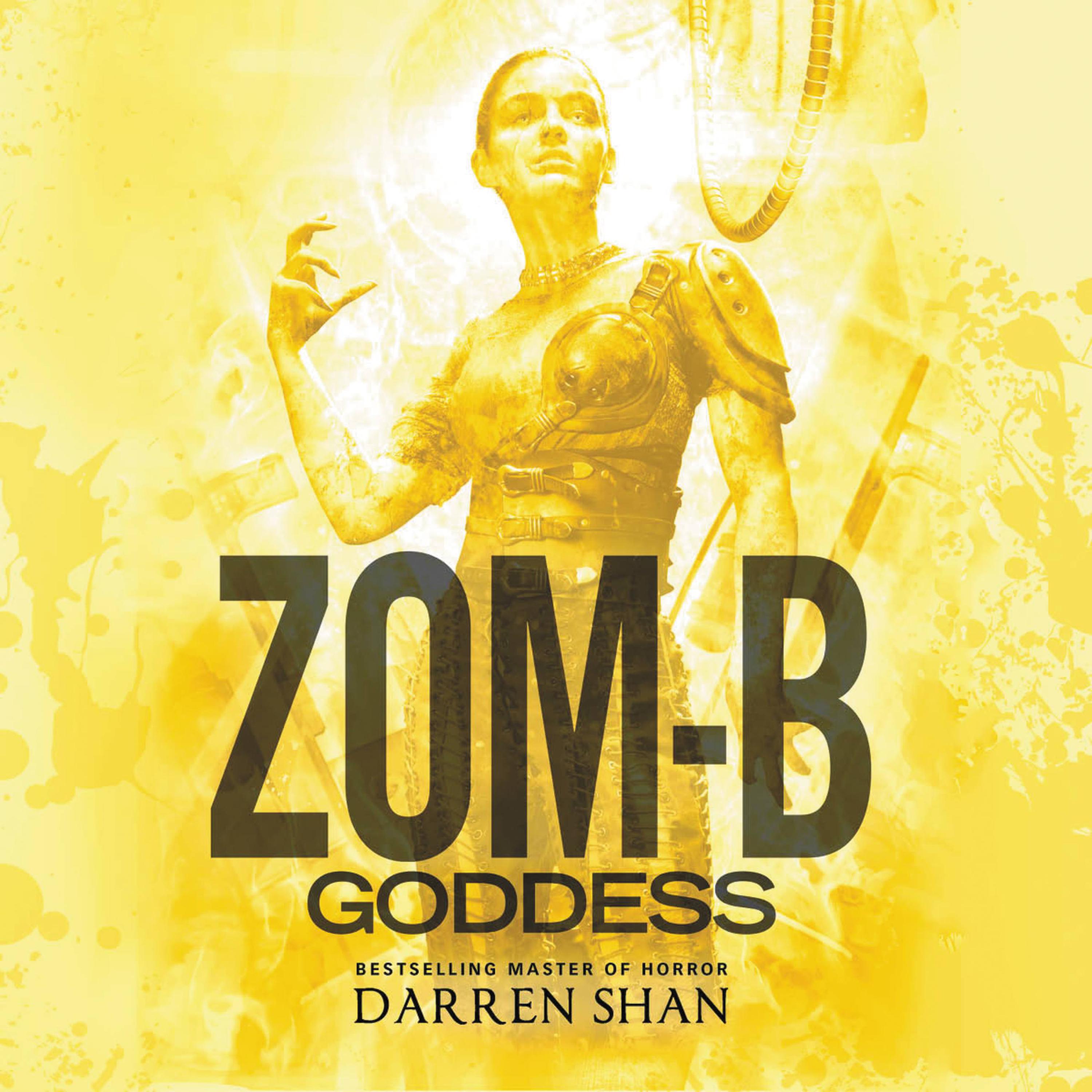 Zom B Goddess Audiobook Listen Instantly