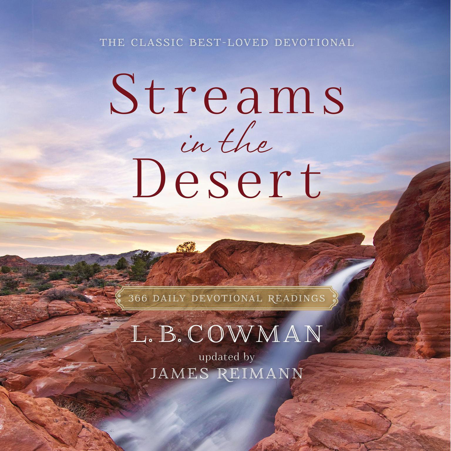 Streams in the Desert: 366 Daily Devotional Readings Audiobook, by L. B. E. Cowman