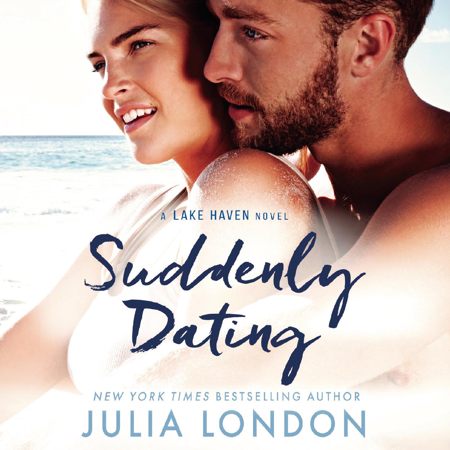 Suddenly Dating Audiobook, by Julia London