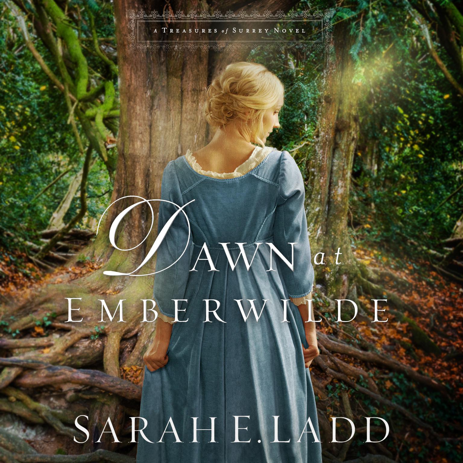 Dawn at Emberwilde Audiobook, by Sarah E. Ladd