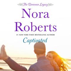 Captivated Audiobook, by Nora Roberts