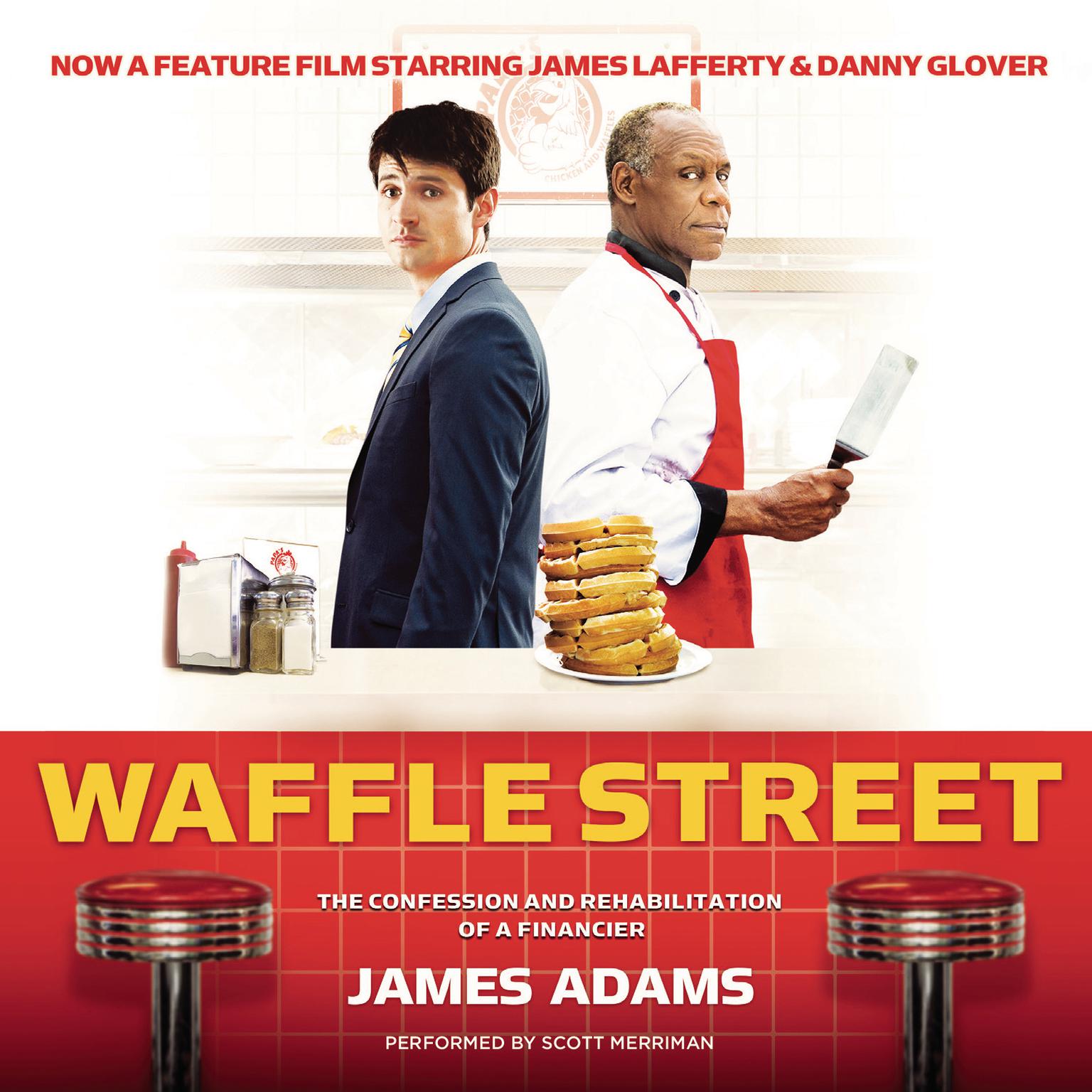 Waffle Street: The Confession and Rehabilitation of a Financier Audiobook, by James Adams