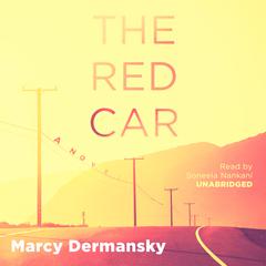 The Red Car: A Novel Audiobook, by 