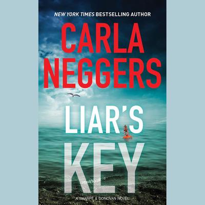 Liars Key Audiobook, by Carla Neggers