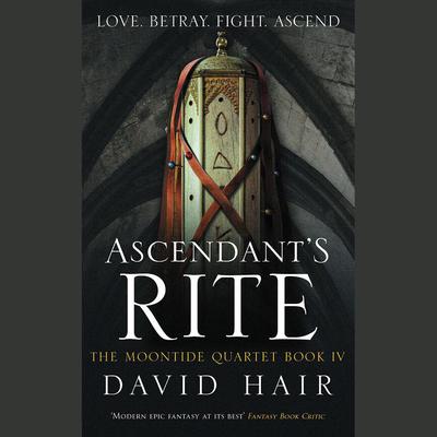 Ascendant's Rite Audiobook, by David Hair